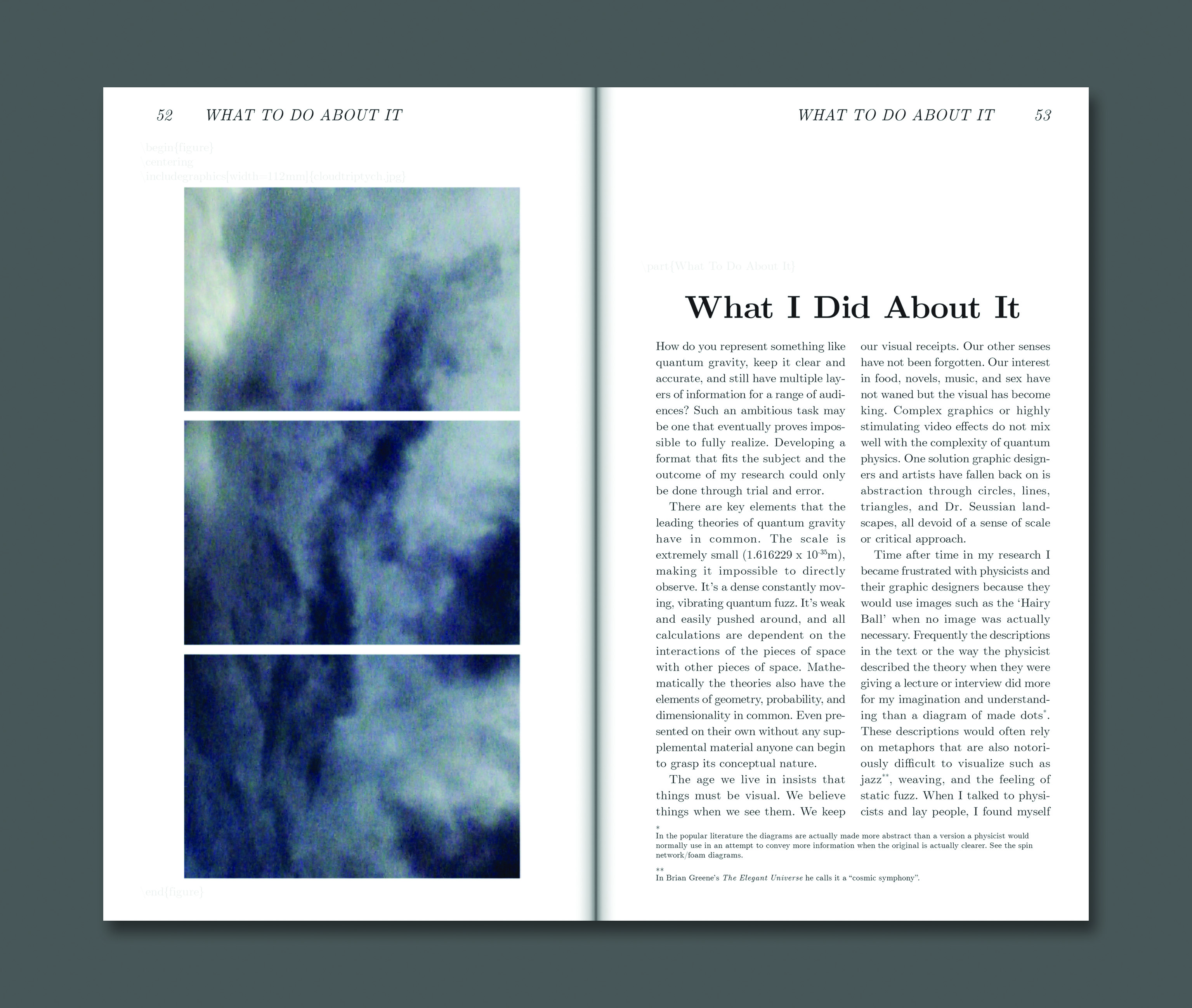 What I Did About It Opener